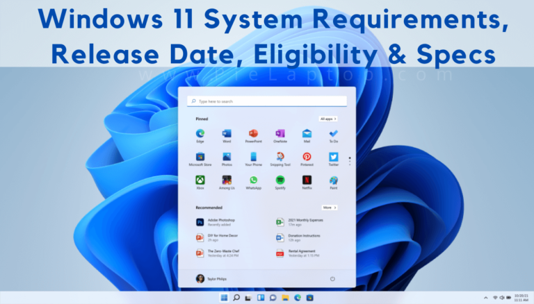 Windows 11 System Requirements, Release Date, Eligibility & Specs