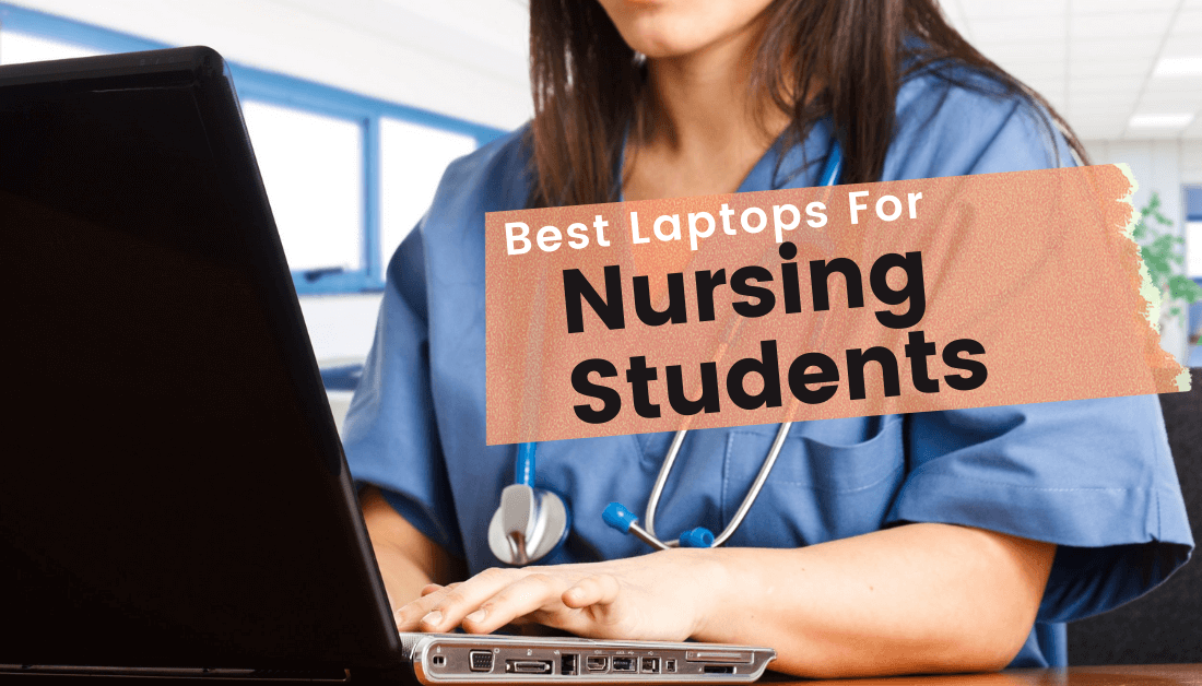 Best Laptop For nursing students
